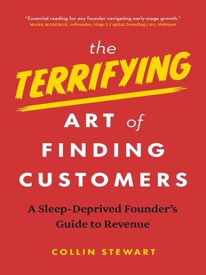 cover image of The Terrifying Art of Finding Customers